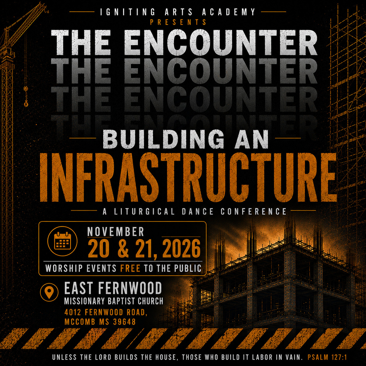 The ENCOUNTER Worship Arts Conference: BUILDING AN INFASTRUCTURE